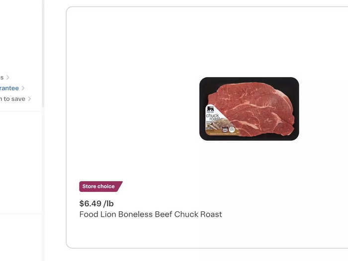 Instacart indicated that beef chuck roast was selling for $6.49 a pound at Food Lion, another grocery chain in the area. All else being equal, I