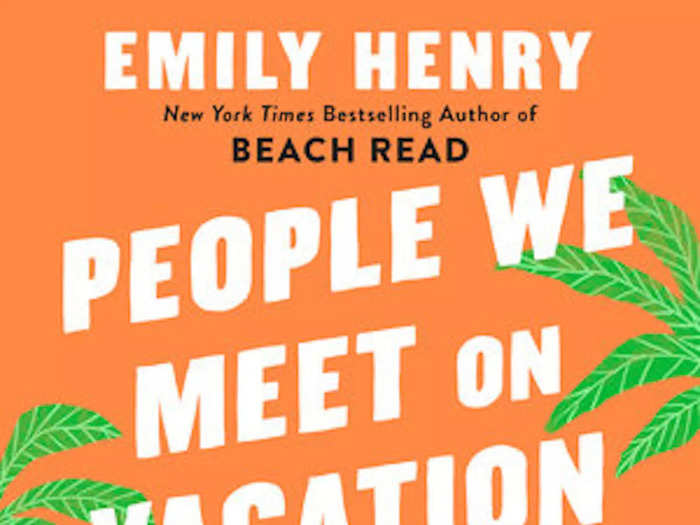 "People We Meet on Vacation" by Emily Henry