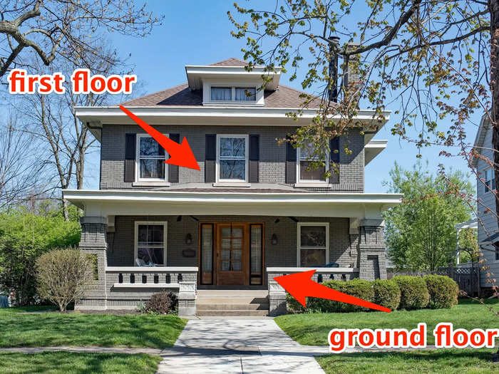 My house — not pictured — has a ground floor and a first floor, not a first floor and second floor.