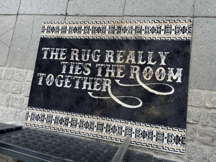 I noticed one last movie reference on my way out that made me laugh — a rug featuring another famous quote I recognized from the film.