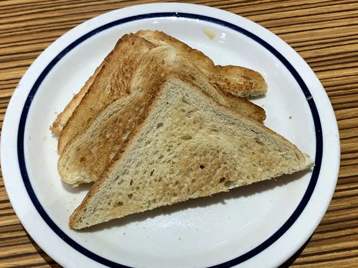 I liked the toast, but I would