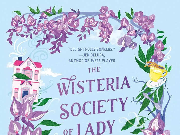 "The Wisteria Society of Lady Scoundrels" by India Holton