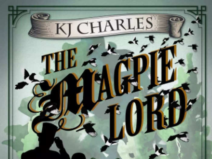 "The Magpie Lord" by KJ Charles