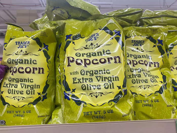 I always grab popcorn at Trader Joe