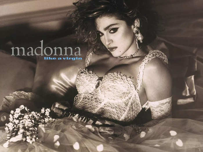 2. "Like a Virgin" by Madonna