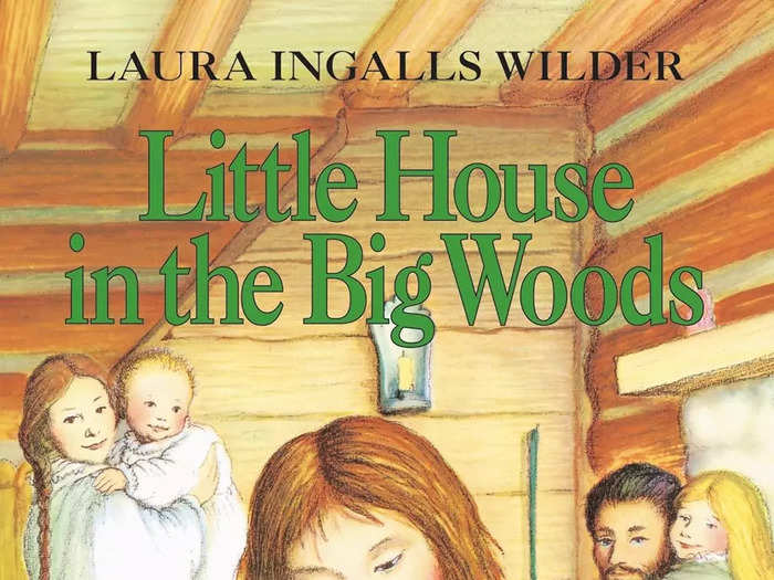 WISCONSIN: "Little House in the Big Woods" by Laura Ingalls Wilder