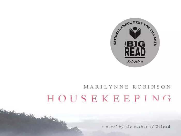 IDAHO: "Housekeeping" by Marilynne Robinson