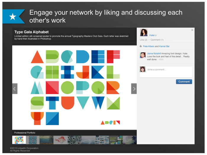 Your LinkedIn friends can "Like" and comment on the materials you add to your site.