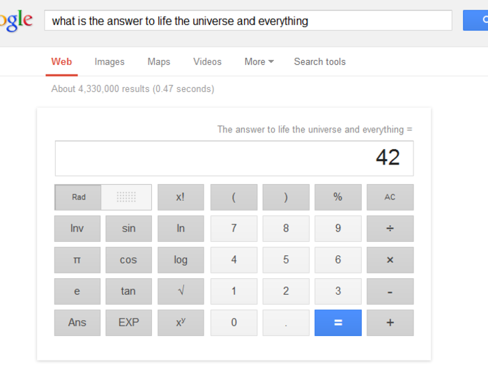 We knew that Google knew almost everything, but apparently the search engine also knows the answer to "life the universe and everything." The result is a reference to the popular novel A Hitchhikers Guide To The Galaxy.