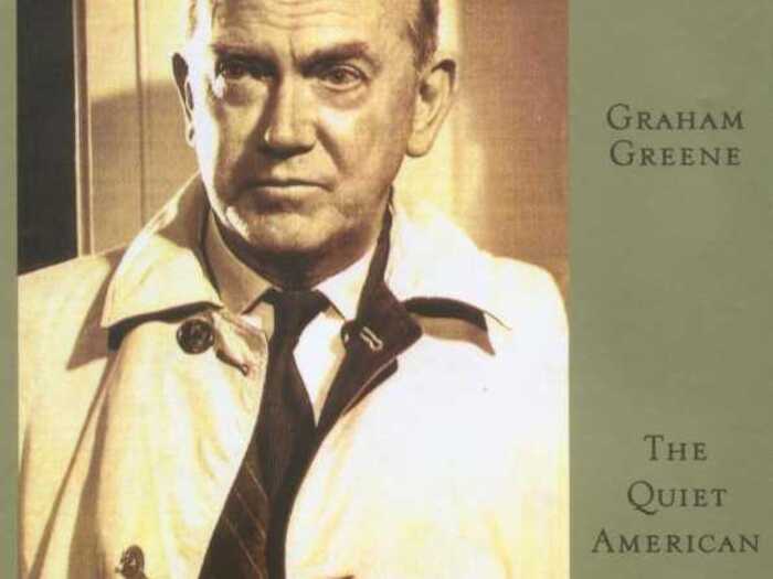 "The Quiet American" by Graham Greene