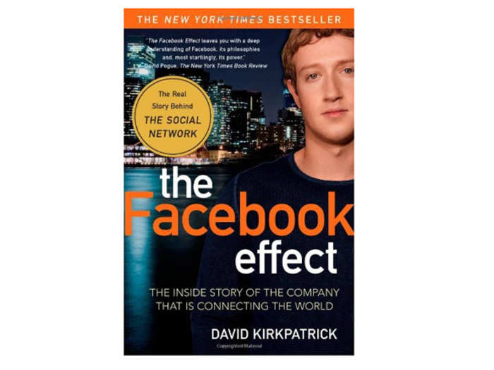 "The Facebook Effect" by David Kirkpatrick