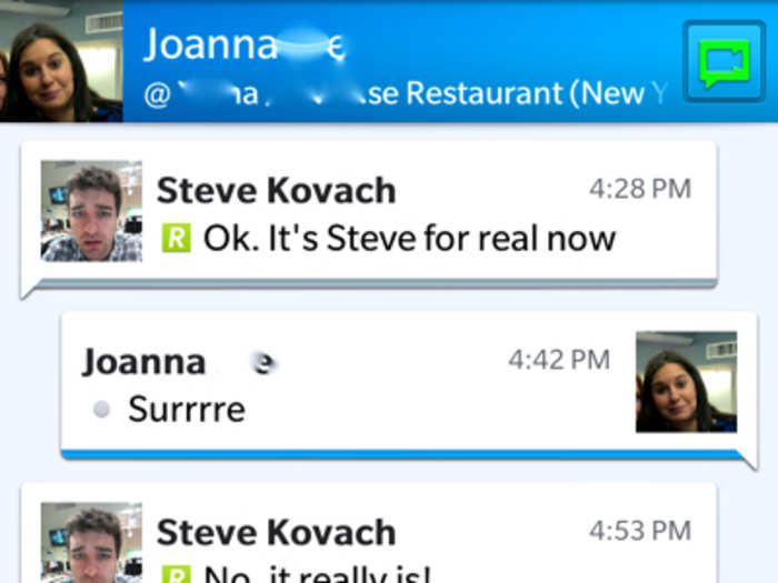 This is what it looks like when you chat with BBM. You can also make video calls and share your screen via BBM.