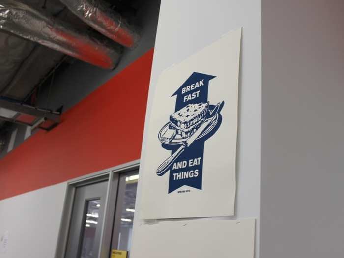 Food on the brain? This sign plays on the Facebook slogan "Move fast and break things." Employees get lunch and dinner, too.