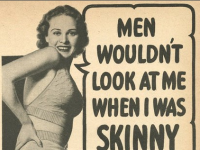 1960s: Gain weight, and you