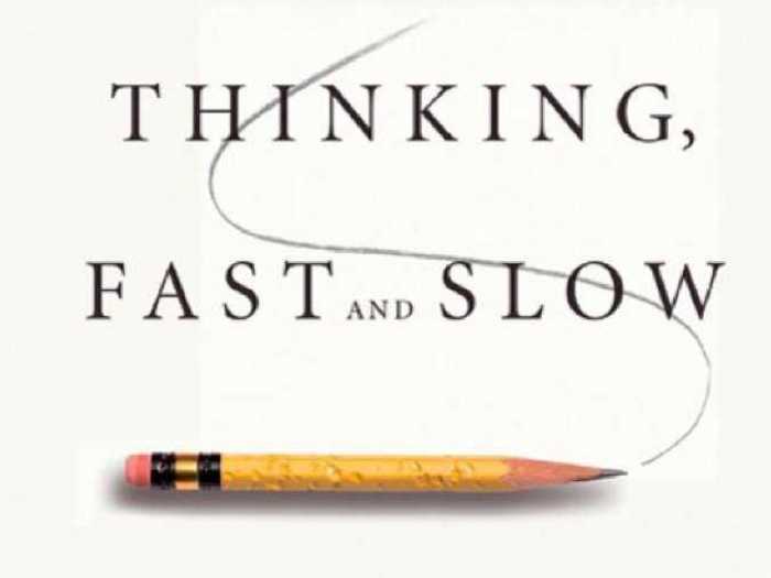 Thinking, Fast And Slow