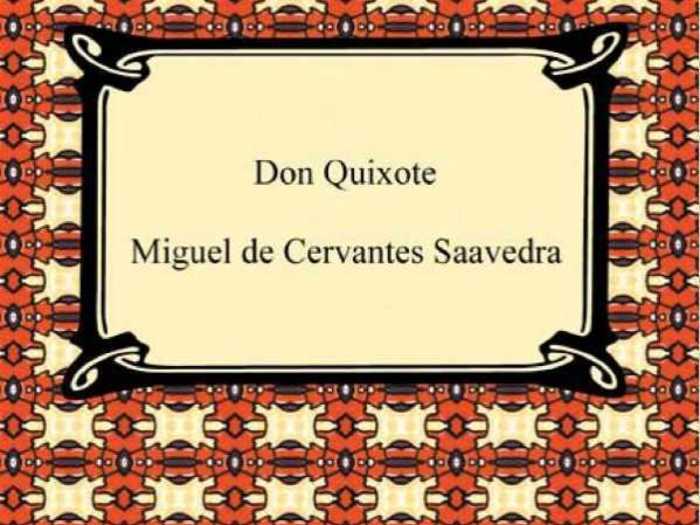 "Don Quixote," by Miguel de Cervantes