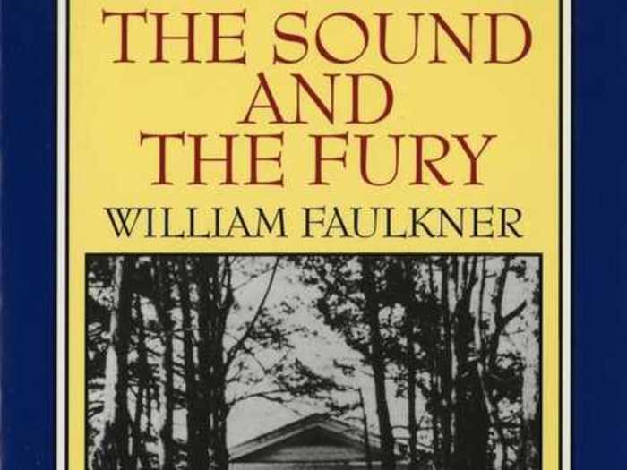 "The Sound and the Fury," by William Faulkner