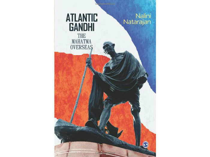 Atlantic Gandhi: The Mahatma Overseas