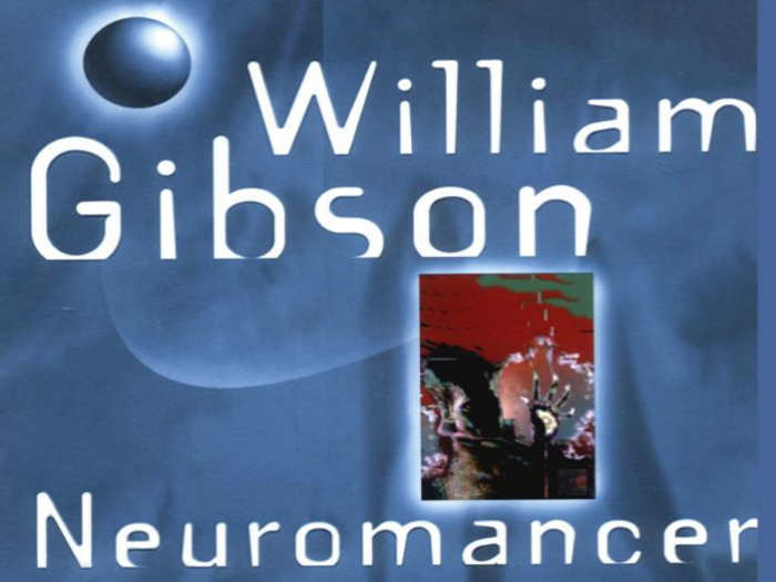 "Neuromancer" by William Gibson (1984)