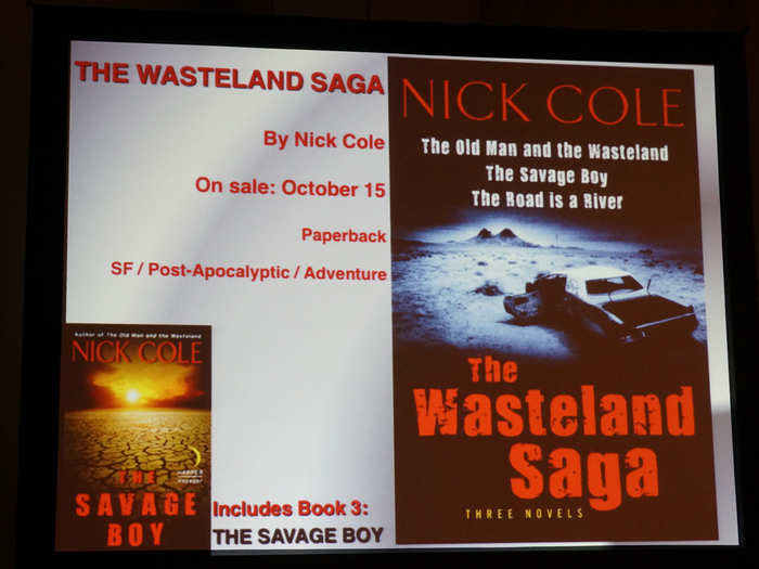 "The The Wasteland Saga: Three Novels: Old Man and the Wasteland, The Savage Boy, The Road is a River" by Nick Cole (October 15, 2013)