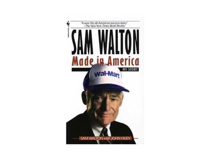 "Sam Walton: Made in America" by Sam Walton