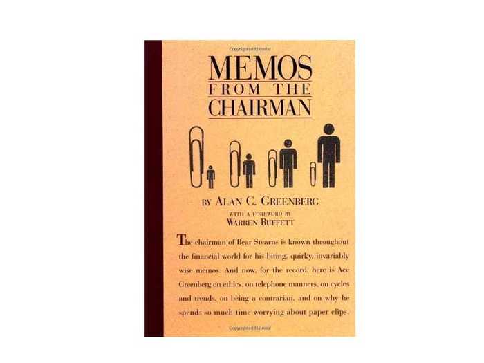 "Memos from the Chairman" by Alan Greenberg