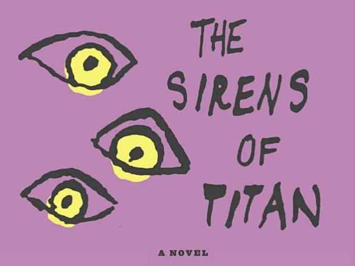 "Sirens of Titan" by Kurt Vonnegut