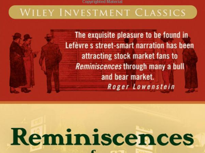 "Reminiscences of a Stock Operator" by Edwin Lefevre