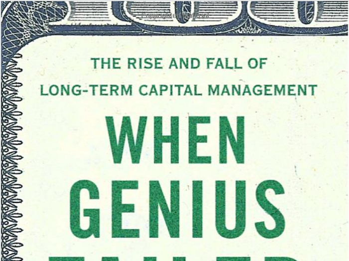 "When Genius Failed" by Roger Lowenstein