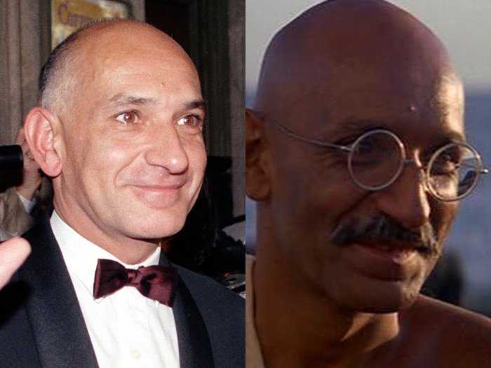 Ben Kingsley shaved his head and lost 20 pounds to play Gandhi.