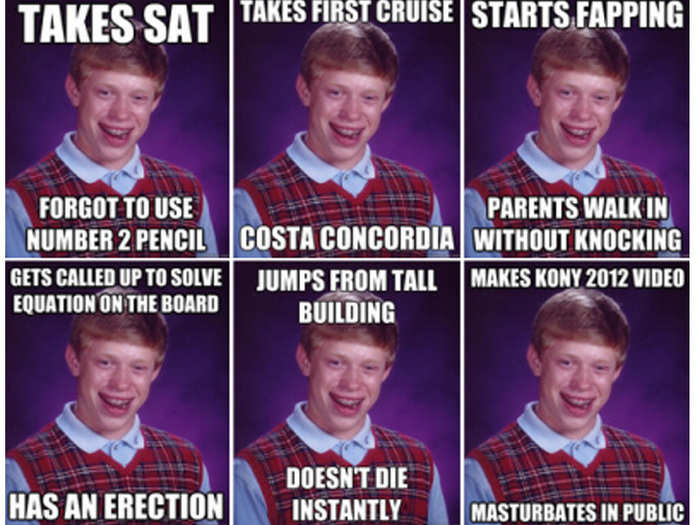 Bad Luck Brian has been featured on sites like BuzzFeed. It