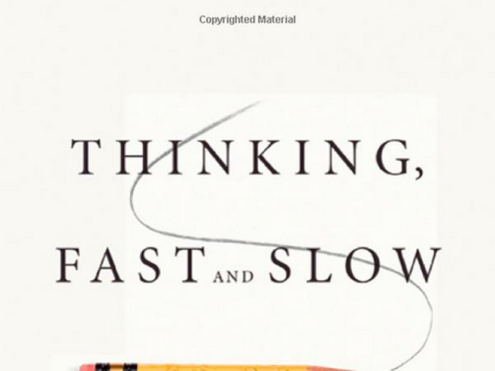 "Thinking, Fast and Slow" by Daniel Kahneman