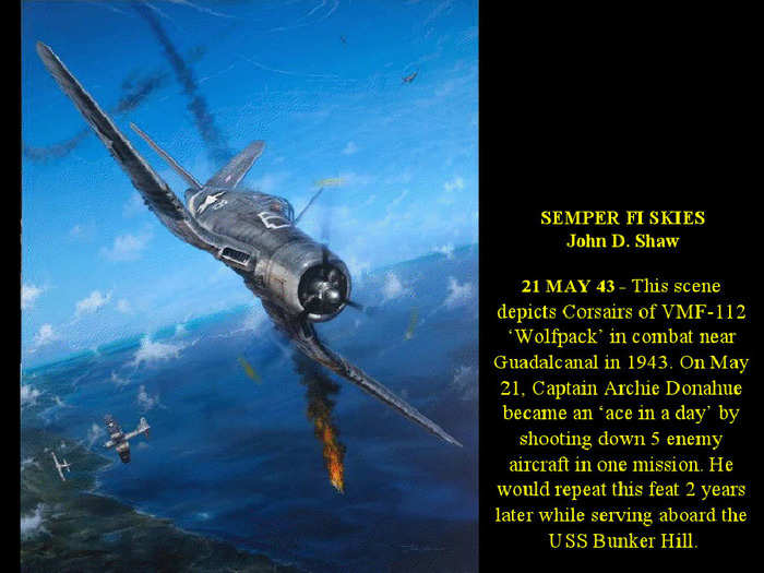 Capt. John D. Shaw, USMC, and his fighter at Guadalcanal paved the way for future close cooperation between the Marine Corps and air support.