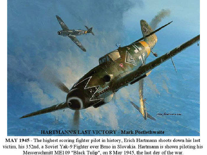 Erich Hartman, the deadliest pilot of the war with 325 kills, fought until the bitter end. Here he is depicted still flying for Germany on the last day of the war.