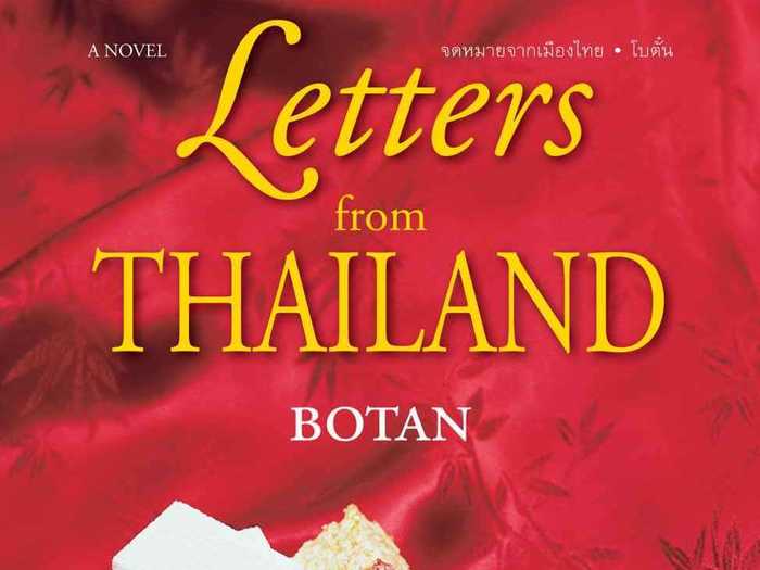 "Letters from Thailand: A Novel" by Botan