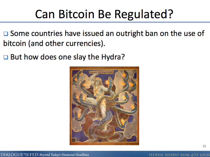 He says Bitcoin regulation is like taming a mythical beast.