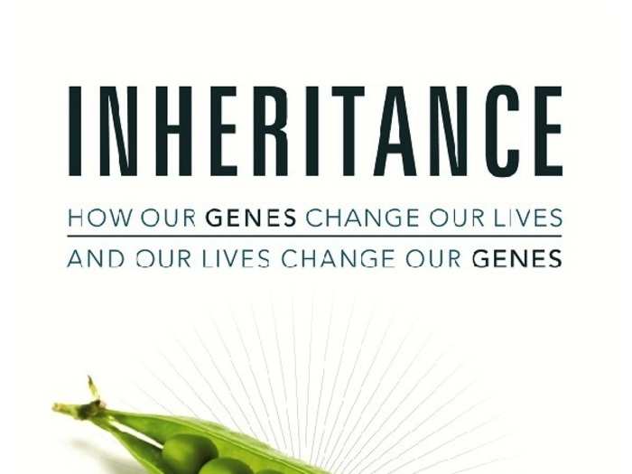 Inheritance: How Our Genes Change Our Lives and Our Lives Change Our Genes