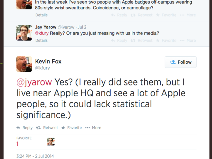 Apple might already have people wearing the iWatch out and about right now. This was a tweet from someone in Cupertino, where Apple