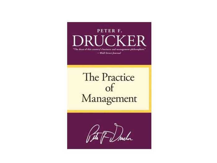 "The Practice Of Management" by Peter Drucker