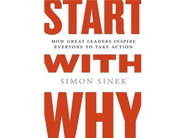 "Start With Why" by Simon Sinek