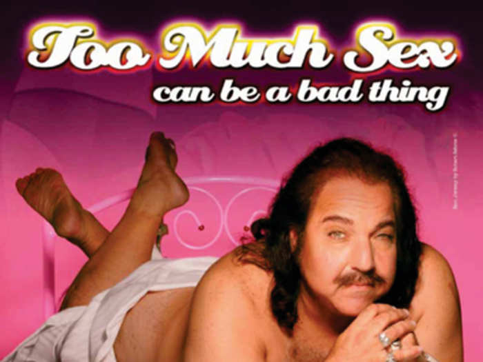 And so did Ron Jeremy. 