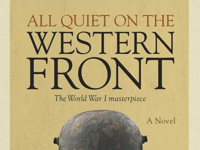 "All Quiet On The Western Front" by Erich Maria Remarque