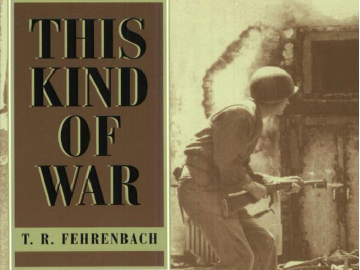 "This Kind of War" by T. R. Fehrenbach