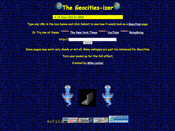 Geocities-izer warps any site to look like a throwback Geocities web page. Perfect for #TBT.