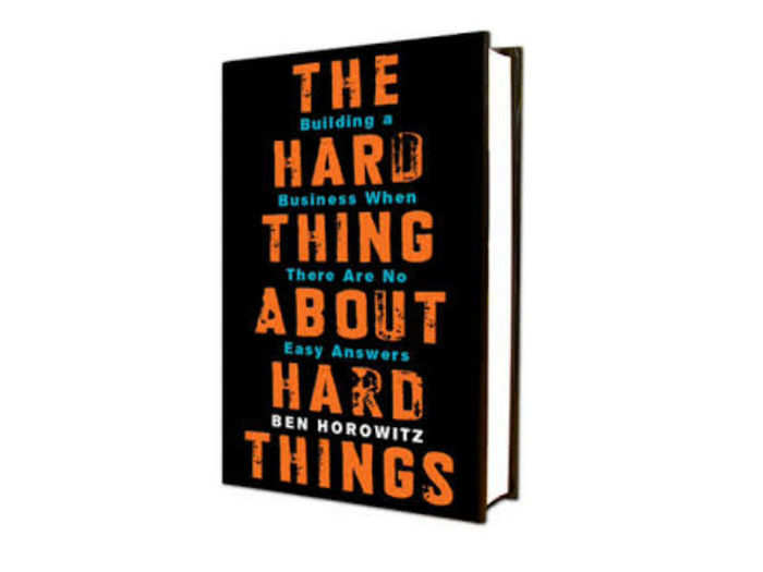 The hard thing about hard things- Ben Horowitz