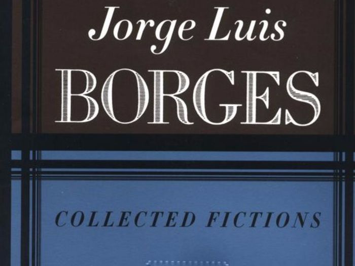 "Collected Fictions" by Jorge Luis Borges