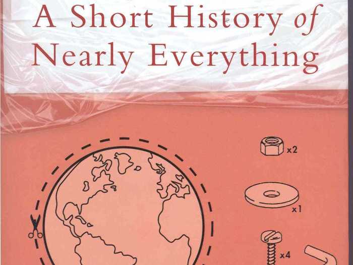 "A Short History of Nearly Everything" by Bill Bryson