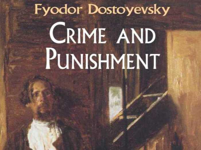 "Crime and Punishment" by Fyodor Dostoyevsky