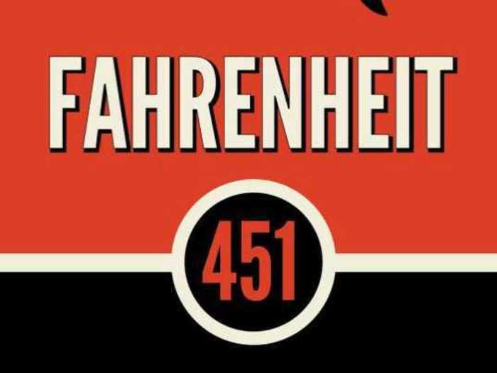 "Fahrenheit 451" by Ray Bradbury