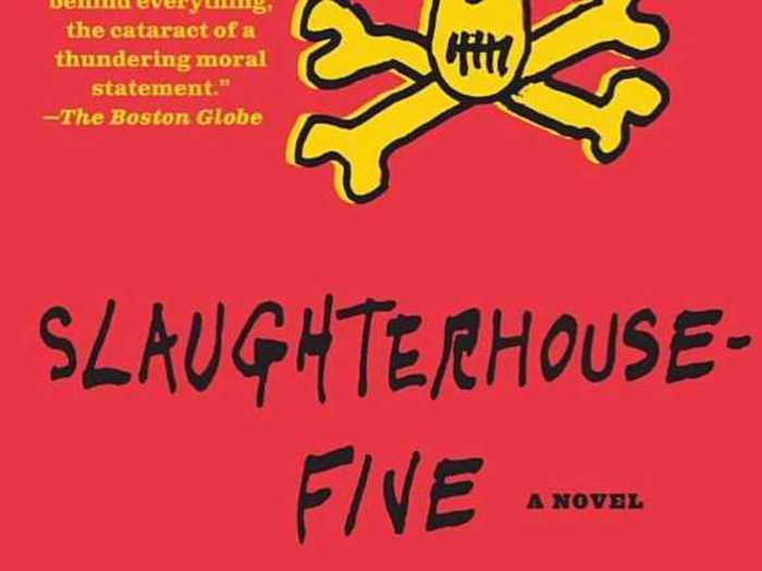 "Slaughterhouse Five" by Kurt Vonnegut